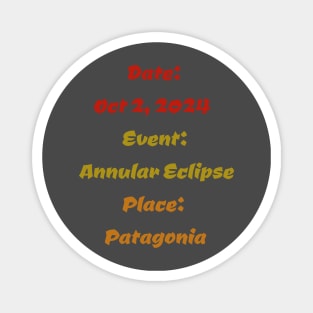 Patagonia Annular Solar Eclipse Text Magnet